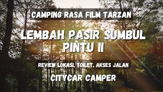 Campervan lembah pasir sumbul pintu 2 puncak (review akses dan kondisi jalan)