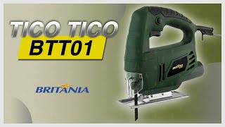 Serra tico tico BTT01 Britânia é boa? (Fizemos os testes!)