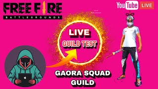 GARO GAORA FF is live guild test sakantinan antamnam😽💯