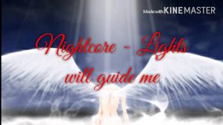 Nightcore - Lights will guide me