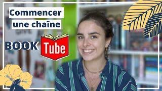 Commencer BOOKTUBE (conseils) // Brunelle