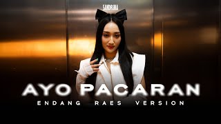 Sandrina - Ayo Pacaran (Endang Raes Version) (Official Lyric Video)