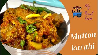 MUTTON KARAHI / KARAHI GOSHT RECIPE RESTAURANT STYLE