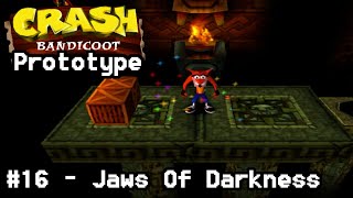 Crash Bandicoot Prototype  - #16: Jaws Of Darkness