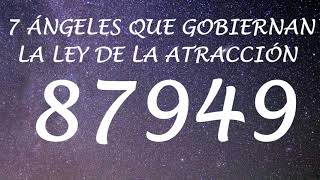 Código sagrado 87949  7 Ángeles que gobiernan la ley de atracción