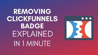 How To Remove ClickFunnels Badge (2025)