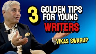 3 Writing Tips from the Writer of Oscar Winning Slumdog Millionaire | Vikas Swarup | Books Podcast