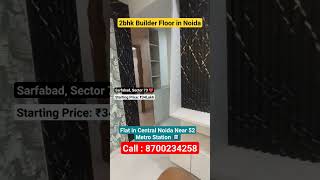 2bhk builder floor in Central Noida | flat in Noida #flatforsale #flatinnoida  #2bhk #shorts #home