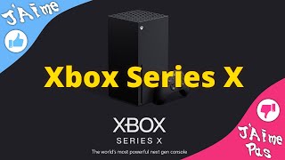 📢 [Sondage] La Xbox Series X : ( 9 J’aimes 👍 ) / ( undefined J’aimes Pas 👎 ) - EN DIRECT 🔴