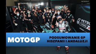 MOTOGP   Podsumowanie GP Hiszpanii i Andaluzji