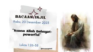 KUASA ALLAH DAHSYAT#Bacaan Injil dan doa//Rabu, 20 Des  2023@irna-channel_82