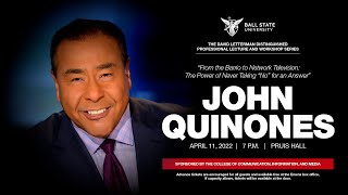 John Quinones: "From the Barrio to Network Television"