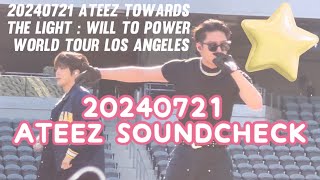 20240721 ATEEZ Soundcheck Towards The Light : Will To Power World Tour [Full Fancam] | @KRAPSYK