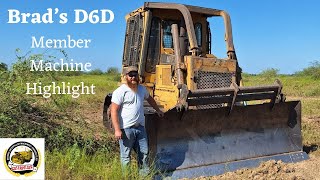 Brads D6D - Member Machine Highlight