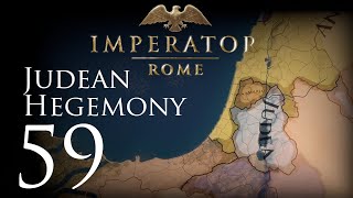 Imperator: Rome | Judean Hegemony | Episode 59