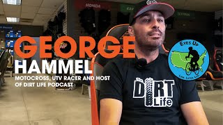 George Hammel featured on Eyes Up Episode #18