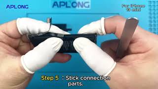 APLONG Crack Battery Original Flex Installation Steps for iPhone 13 Mini