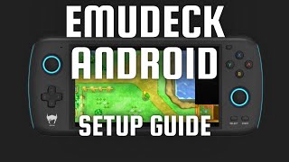 Emudeck: The Ultimate Android Emulation Setup Guide