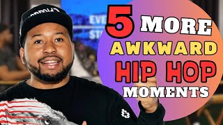 5 MORE AWKWARD HIP HOP MOMENTS | PRIMM'S HOOD CINEMA