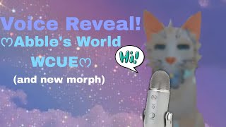 Voice Reveal!? | Abble's World WCUE