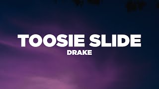 Drake - Toosie Slide (Lyrics / Lyric Video)