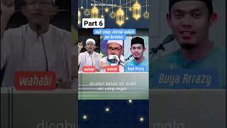 SESAMA WAHABI PUN berdebat tentang Walisongo part 6