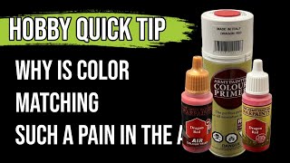 That's the same color, and other lies... | Hobby Quick Tip