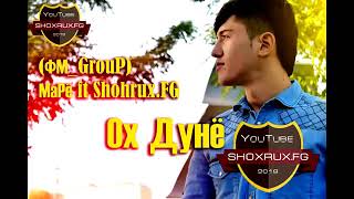 ( ФМ_Group ) МаРё ft Shohrux. FG