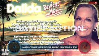 DALIDA REVIEN MOI LAST CHRISTMAS   MASHUP  VIDEO REMIX  DJ DITCH 1