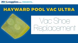 How to Replace Your Hayward Pool Vac Ultra's Vac Shoes | PoolSupplies.com