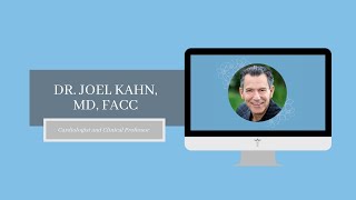 Virtual Meet with Dr. Joel Kahn - Cardiologist and Clinical Professor