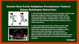 Contoh Soal Cerita Kelipatan Persekutuan Terkecil/KPK