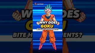 Why Does Goku Bite Has Opponent's?! | #goku #dragonball #vegeta #animeshorts #gohan