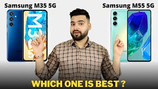 Samsung Galaxy M35 vs Samsung Galaxy M55 - Full Comparison | Should I invest for Samsung M35 ??🤔