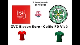 HIGHLIGHTS - Eisden Dorp - Celtic FD Visé ( 27/10/2023 ) Score 3-7