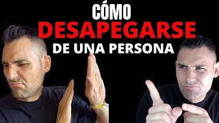 Cómo Desapegarse de Una Persona: El Poder Que No Sabías que Tenías - DESAPEGO IGUAL a  Felicidad