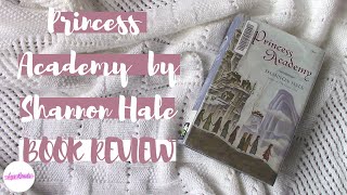 Princess Academy by Shannon Hale | Book Review