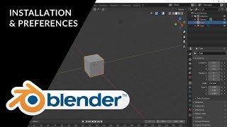 Install & Preferences - Quick Start Blender 2.8x