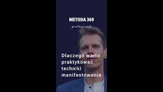 Metoda 369 Dlaczego Warto Praktykować Techniki Manifestowania #MateuszBajerski #shorts