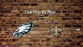 2024 Week 3 New Orleans Saints vs Philadelphia Eagles Play By Play & Reaction