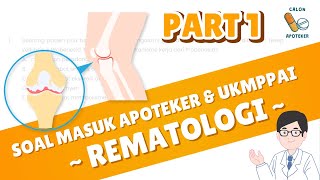 LATIHAN SOAL MASUK APOTEKER & UKMPPAI 2024 | MATERI REMATOLOGI (PART 1)