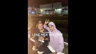 MIX TAPE LEAT MEA .ADEHLE COVER IPEH REMIXER