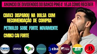 CBAV3 e Banco PINE4 Disparam Na Bolsa e Mais Um Anúncio De Dividendos