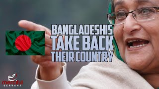 BANGLADESHIS TAKE BACK THEIR COUNTRY