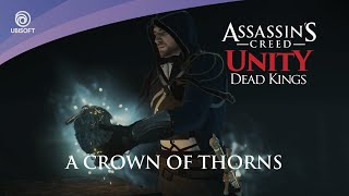 Assassin's Creed: Unity // Sequence 13 | Memory 06 - A Crown of Thorns [END - Dead Kings DLC]