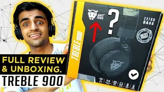 Ant Audio Treble 900 Unboxing & Full Review - Best Budget Headphone Under 1500? Ant Audio