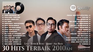 Lagu Populer Tahun 2010an ~ Sammy Simorangkir, Yovie & Nuno, Ada Band, Lyla