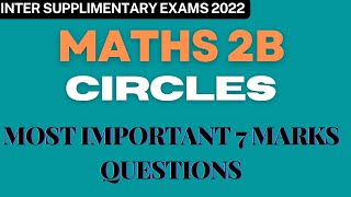 TS SENIOR INTER MATHS 2B|CIRCLES|SUPPLEMENTARY IMPORTANT QUESTIONS FOR AUG 2022|IPE 2022|TS/AP