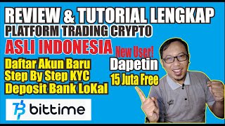 Review Lengkap BITTIME Platform Trading Crypto Asli Indonesia [Bonus Registrasi 15 JT]