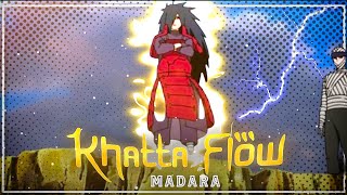 Khatta Flow - Madara✨ [ Edit / Amv ] 📱